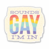 Grappige geluiden homoseksueel in LGBTQI Rainbow F Sticker (Voorkant)