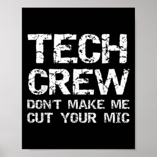 Grappige geluidsgast citaat technische ploeg laat  poster