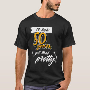 Grappige gelukkige 50ste verjaardag Vijftig jaar o T-shirt