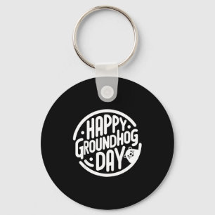 Grappige Gelukkige Groundhog Dag 2 Februari Phils Sleutelhanger