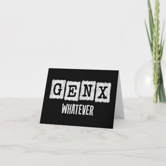 Grappige Gen X Generation X Gen Xer Gen X Wat dan Kaart (Voorkant)