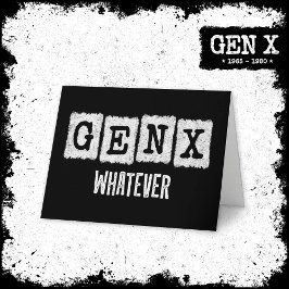 Grappige Gen X Generation X Gen Xer Gen X Wat dan  Kaart