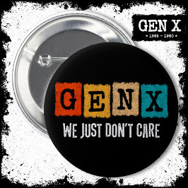 Grappige Gen X Generation X Gen Xer maakt het gewo Ronde Button 5,7 Cm