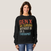 Grappige Gen X overleefde zonder GPS Therapeut Trui (Voorkant volledig)