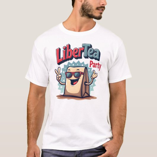 Grappige Gen Z 4 juli - LiberTEA Party T-shirt (Voorkant)