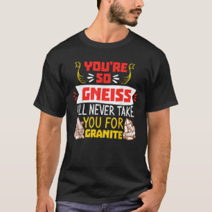 Grappige geoloog Gneiss Mineral Rock Collect T-shirt