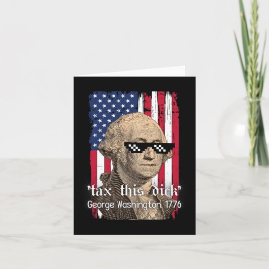 Grappige George Washington Belast Dit D 4 juli 202 Kaart (Voorkant)