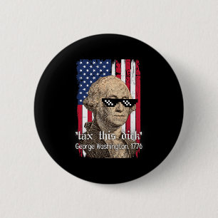 Grappige George Washington Belast Dit D 4 juli 202 Ronde Button 5,7 Cm