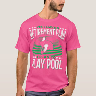 Grappige Gepensioneerde Pool Lover Vrouwen Mannen T-shirt