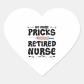 Grappige gepensioneerde verpleegkundige- Verpleegk Hart Sticker (Voorkant)