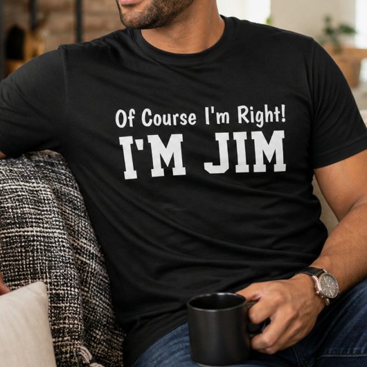 Grappige Gepersonaliseerde Jim Naam Natuurlijk Heb T-shirt