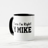 Grappige Gepersonaliseerde Mike Naam Natuurlijk He Mok (Voorkant links)