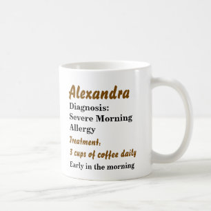 Grappige gepersonaliseerde ochtendallergie koffiemok
