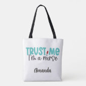 Grappige Gepersonaliseerde Vertrouw Me Verpleegste Tote Bag (Achterkant)