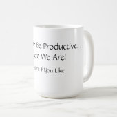 Grappige Geplande Productieve Mok (Voorkant rechts)