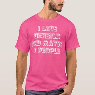 Grappige Gerbil sarcastische introvert geest dierl T-shirt