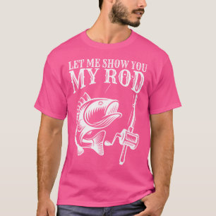 Grappige Gevist Humor Gezegden laat me Show u mijn T-shirt