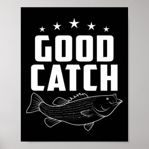 Grappige Geviste geschenken goede vangst Poster