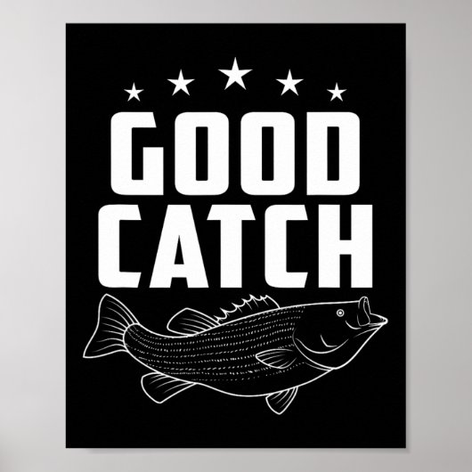 Grappige Geviste geschenken goede vangst Poster (Voorkant)