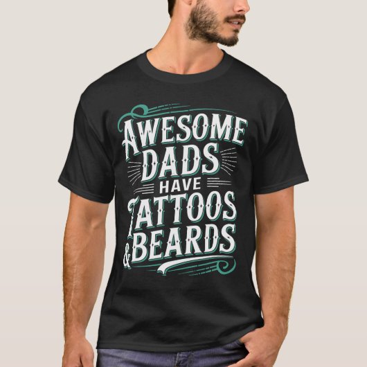 Grappige Geweldige vaders Tattoos baarden T-shirt (Voorkant)
