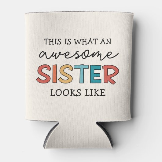 Grappige geweldige zus | Cadeaus voor de beste zus Blikjeskoeler (Voorkant)