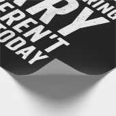 Grappige gezegden kunst voor sarcastische mensen M Cadeaupapier (Hoek)