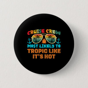 Grappige gezinscruise 2025 Meest Waarschijnlijk Cr Ronde Button 5,7 Cm