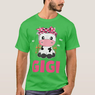 Grappige Gigi Koe Cute Koe Boer Verjaardag Matchin T-shirt