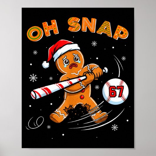 Grappige Gingermans Oh Snap 67 Baseball Meme Grapp Poster (Voorkant)