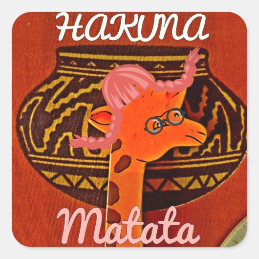 Grappige Giraffe met coole tekst Hakuna Matata Des Vierkante Sticker (Voorkant)