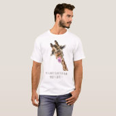 Grappige Giraffe Tong Uit en Speelse Tekst T-Shirt (Voorkant volledig)