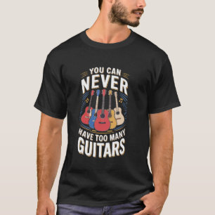 Grappige gitaar liefhebber je kan nooit teveel git t-shirt