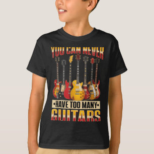 Grappige gitaarmuziek. Je kan nooit genoeg gitaren T-shirt