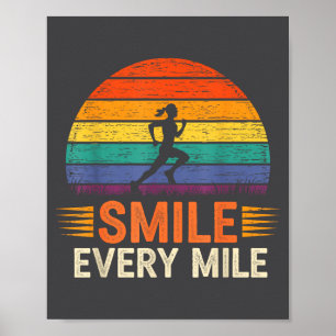 Grappige glimlach elke mijl Cool rennen hardloper Poster