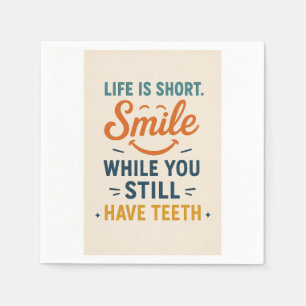 Grappige Glimlach Quote Napkin Servet