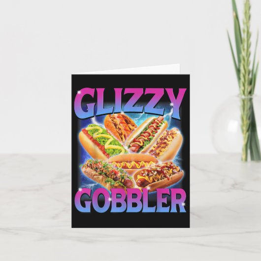 Grappige Glizzy Gobbler Meme Hilarische Hot Dog Gl Kaart (Voorkant)