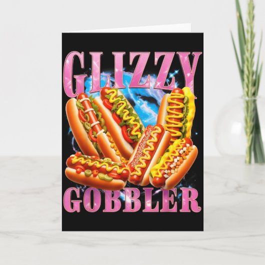 Grappige Glizzy Gobbler Meme Hilarische Hot Dog Gl Kaart (Voorkant)