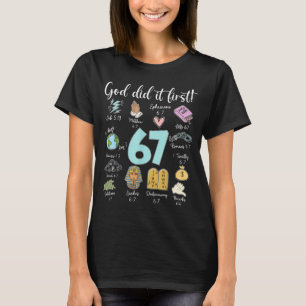 Grappige God deed het eerst 67 Meme Jezus Christel T-shirt