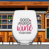 Grappige goede vrienden wijn wijnglas zonder voet