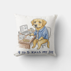 Grappige Golden Retriever 9 tot 5 Doet Mijn Vrolij Kussen