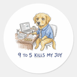 Grappige Golden Retriever 9 tot 5 Doet Mijn Vrolij Ronde Sticker