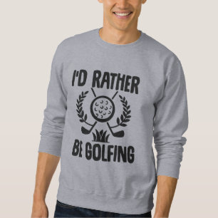 Grappige Golf Citaten Trui