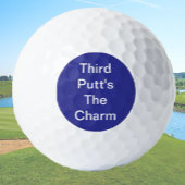 Grappige Golf Gift Joke Derde Putt is de charme bl Golfballen