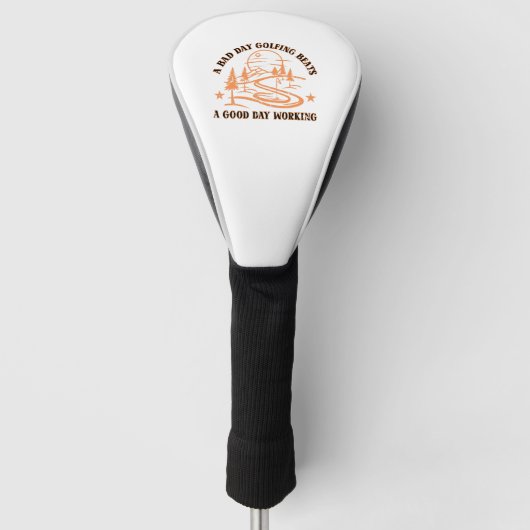 Grappige Golf Quote | Golfliefhebber Golfheadcover (Voorkant)