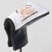 Grappige Golf Quote | Golfliefhebber Golfheadcover (3/4 voorkant)