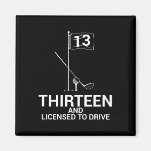 Grappige golf spreuk tiener golfer 13e verjaardag magneet
