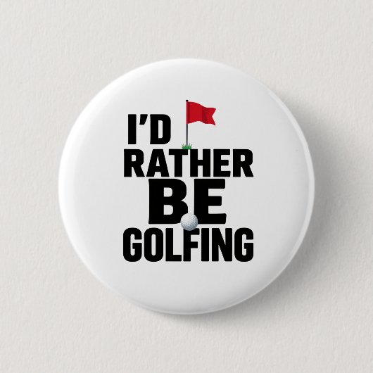 Grappige golfcitaat voor golfverslaafden knop ronde button 5,7 cm (Voorkant)