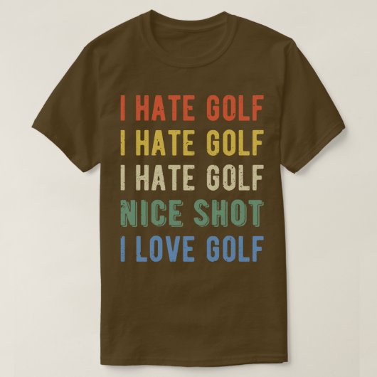 Grappige golfer Ik haat golf I T-shirt (Design voorkant)