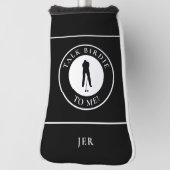 Grappige Golfer Spreuk Op Maat Gemaakt Monogram Zw Golfheadcover (Draai 90)