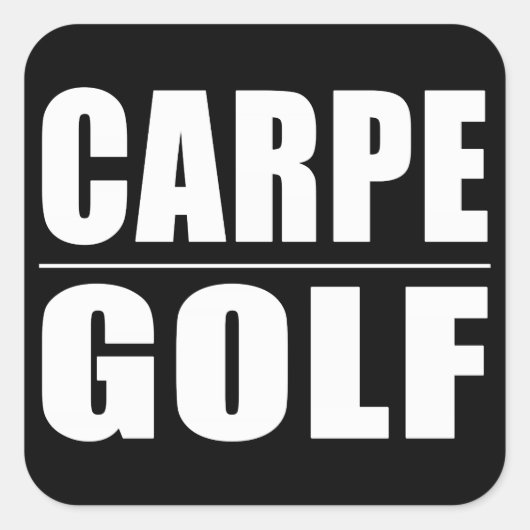 Grappige golfers citaten grappen : Carpe Golf Vierkante Sticker (Voorkant)